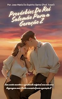 Livro Provérbios Do Rei Salomão Para A Geração Z: Geração Z