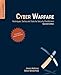 Cyber Warfare: Techniques, Tactics and Tools for Security Practitioners by Jason Andress, Steve Winterfeld