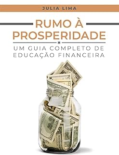 Livro Rumo à Prosperidade: Um Guia Completo de Educação Financeira