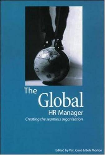 The Global HR Manager: Creating the Seamless Organisation