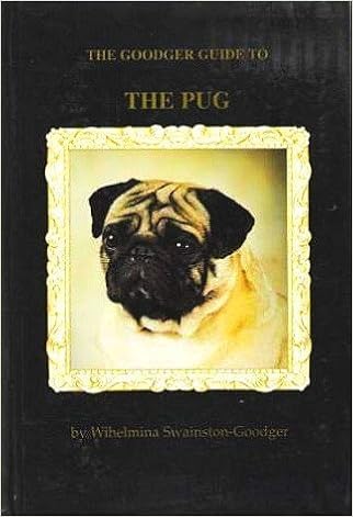 The Goodger Guide to the Pug (Classic Dog Book Series) �n�[�h�J�o�[ - 1995/9/1