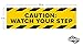 Caution Watch Your Step Sticker Signs (Pack of 2) | 3