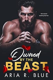 Livro Owned by the Beast: Um romance dark de máfia com bebê secreto (Reinos Livro 1)