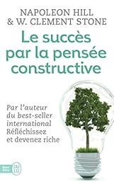 Le  succès par la pensée constructive