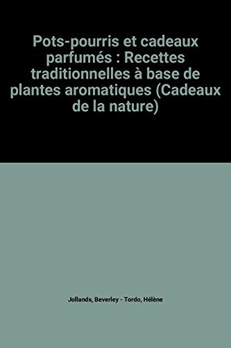 Pots-pourris et cadeaux parfumés