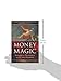 Money Magic: Mastering Prosperity in its True Element