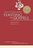 Feasting on the Gospels--Luke, Volume 1: A Feasting on the Word Commentary by Cynthia A. Jarvis, E. Elizabeth Johnson