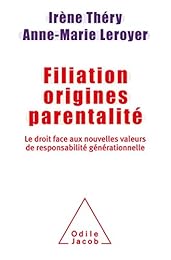 Filiation, origines, parentalité