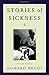 Stories of Sickness