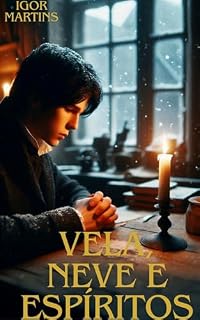 Livro VELA, NEVE E ESPÍRITOS