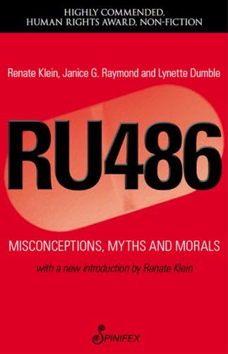 RU486: Misconceptions, Myths and Morals Paperback – July 1, 2013