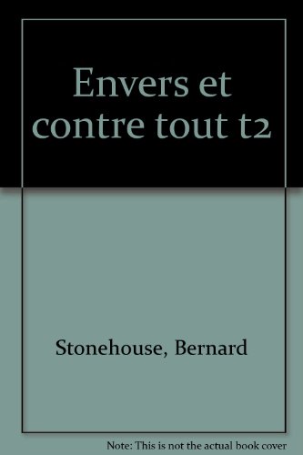 Envers et contre tout