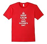 Men's New Dad Tshirt - Keep Calm It's My First Father's Day