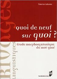 Quoi de neuf sur "quoi" ?