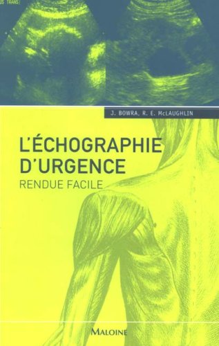 L' échographie d'urgence rendue facile