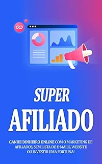 Livro GANHAR DINHERO EXTRA: Como construir um negocio como afiliado e começar a ganhar dinheiro na internet