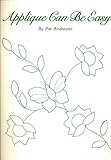 Applique Can Be Easy by