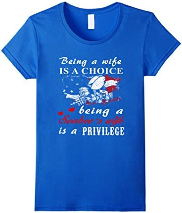 Women's Seabee T-shirt , Being a wife is a choice Being a seabee wif Large Royal Blue