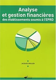Analyse et gestion financières des établissements soumis à l'EPRD