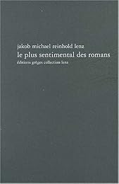 Le  plus sentimental des romans ou Lecture instructive et agréable pour les dames