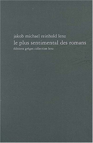 Le  plus sentimental des romans ou Lecture instructive et agréable pour les dames