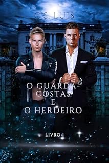 Livro O GUARDA-COSTAS EO HERDEIRO
