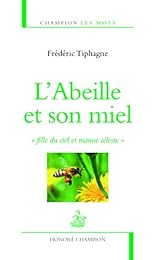 L' abeille et son miel