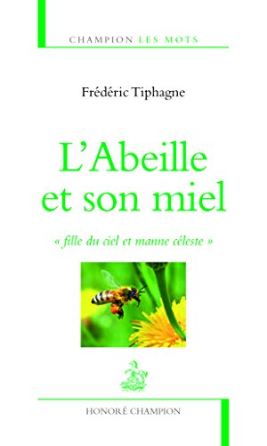 L' abeille et son miel