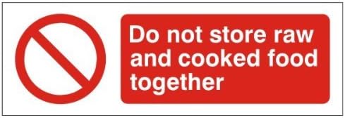 Do Not Store Raw Food And Cooked Food Together Sign 300mm x 100mm - Rigid Plastic