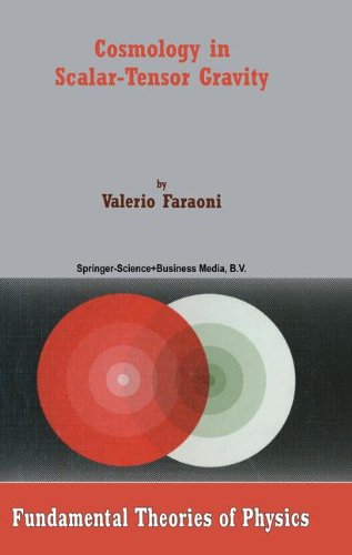 Cosmology in Scalar-Tensor Gravity (Fundamental Theories of Physics) Cosmology in Scalar-Tensor Gravity (Fundamental Theories of Physics)