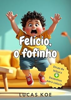 Livro Felício, o fofinho: Uma história de superação