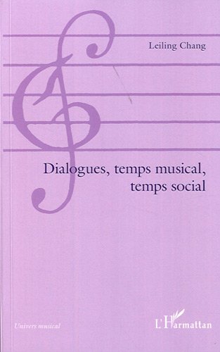 Dialogues, temps musical, temps social