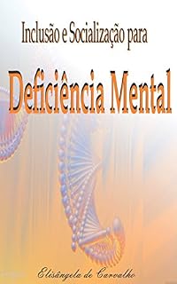 Livro Inclusão e Socialização para Deficiência Mental
