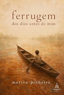 Livro Ferrugem dos dias antes de mim