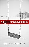 A Quiet Genocide: The Untold Holocaust of Disabled Children in WW2 Germany by 