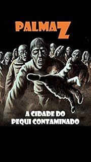 Livro PalmaZ - A cidade do pequi contaminado