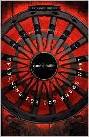 Searching For God Knows What By Donald Miller Amazon Com Books
