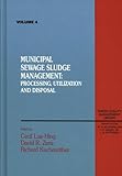 Image de 004: Municipal Sewage Sludge: Management, Processing and Disposal, Volume IV (Water Quality Management Library)