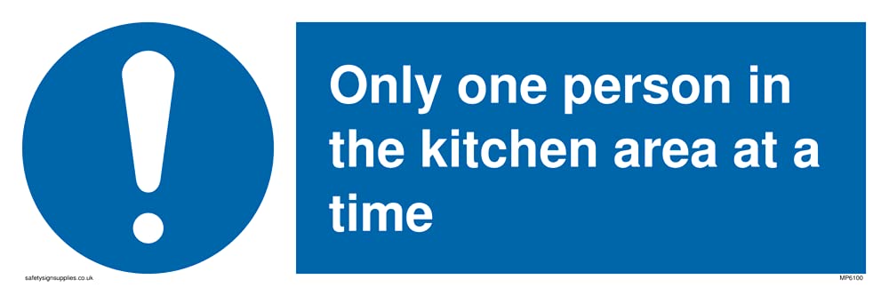 Pack of five - Only one person in the kitchen area at a time Sign - 300x100mm - L31