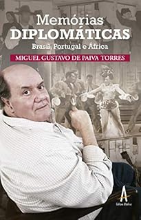 Livro Memórias Diplomáticas: Brasil, Portugal e África