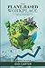 The Plant-Based Workplace: Add Profits, Engage Employees and Save the Planet by Gigi Carter