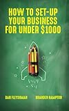Image de How To Set-Up Your Business For Under $1000