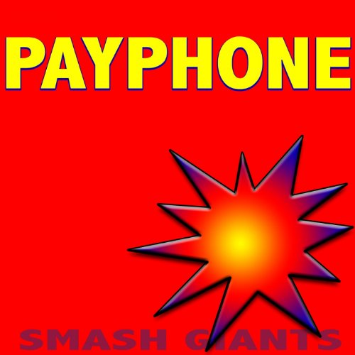 I'm At a Payphone The Smash Giants MP3 Downloads