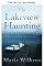 Livro A assombração de Lakeview: Um empolgante thriller de mistério de casa assombrada em cidade pequena (Uma empolgante série de mistério de casas assombradas Livro 83)