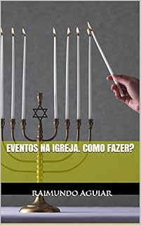 Livro Eventos na igreja. Como Fazer?