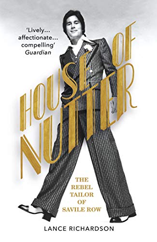 [BOOK] House of Nutter: The Rebel Tailor of Savile Row [W.O.R.D]