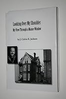Looking Over My Shoulder: My View through a Manse Window 1463570775 Book Cover