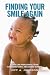 Finding Your Smile Again: A Child Care Professional's Guide to Reducing Stress and Avoiding Burnout (NONE)