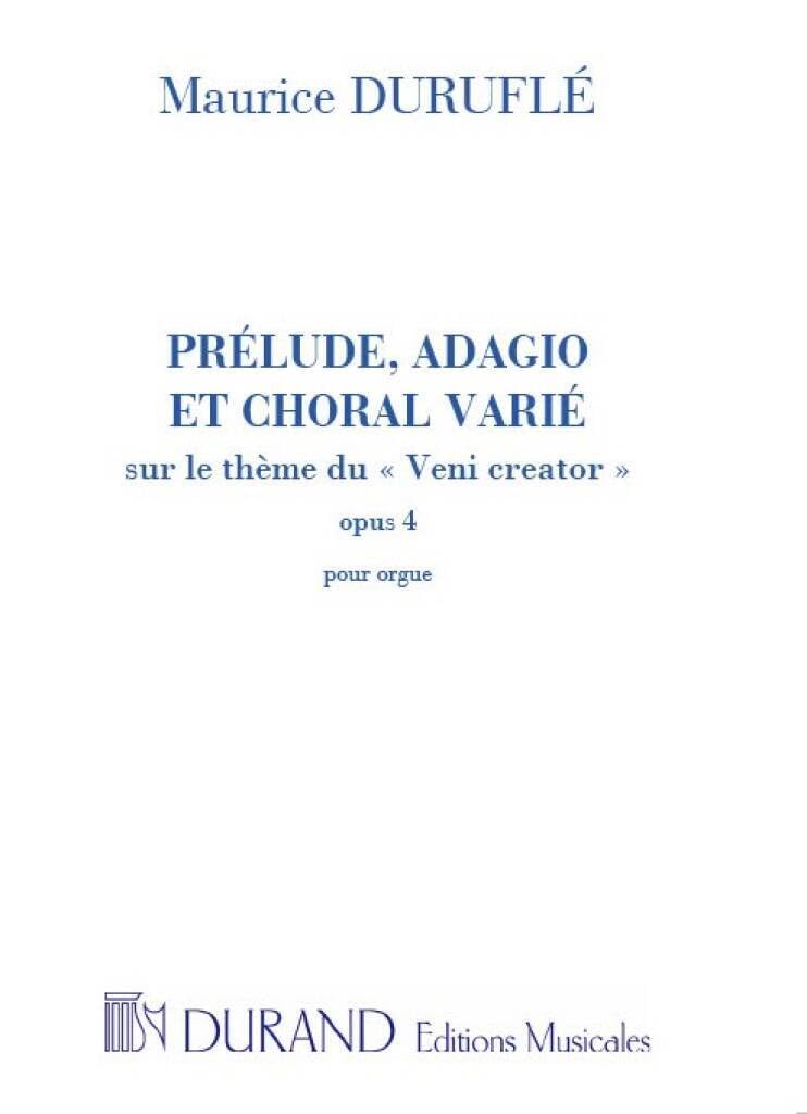Prélude, Adagio Et Choral Varié Op.4.