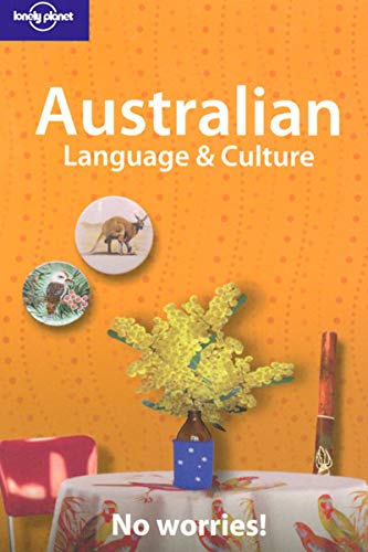 Australian Language & Culture (Language Reference) by Lonely Planet, Barry Blake